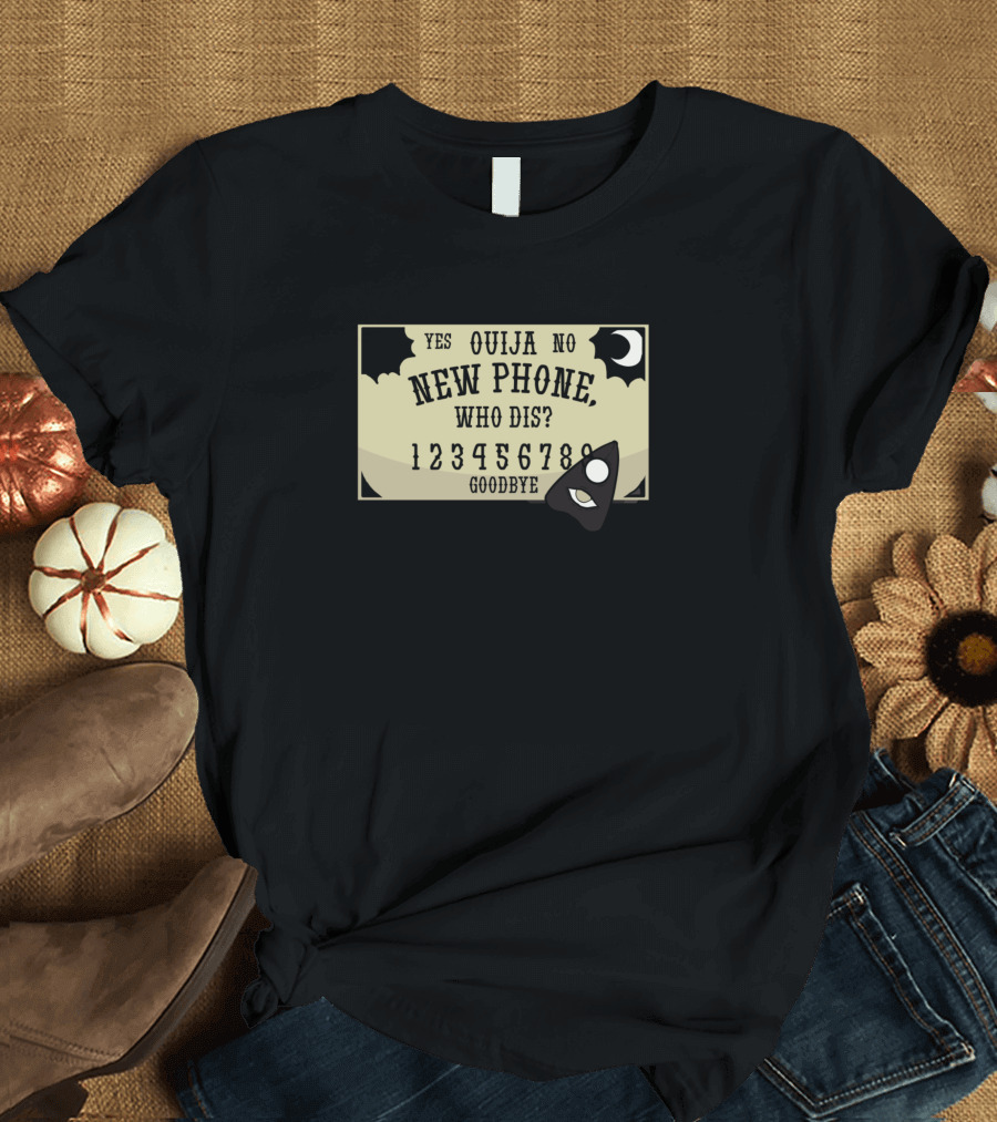 Ouija Board New Phone Who Dis Funny Traditional Person T-Shirt