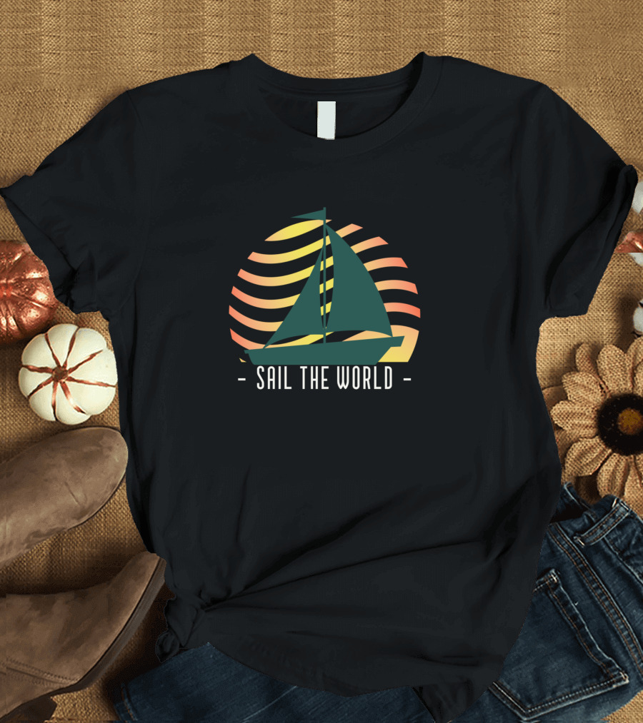 Sail The World Sunset Sailing Boat Adventure T-Shirt