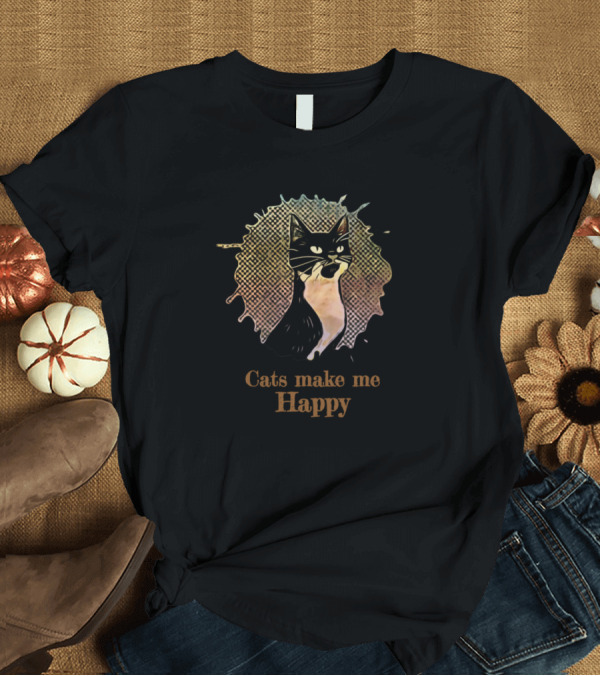 T-Shirt: Cats Make Me Happy Vintage Cat T-Shirt Cats Make Me Happy Vintage Cat T-Shirt