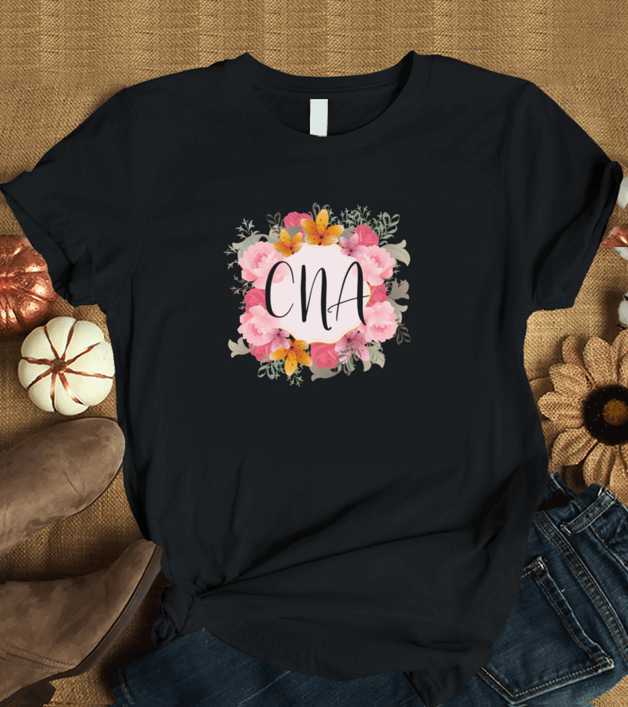 CNA Certified Nursing Assistant Floral T-Shirt
