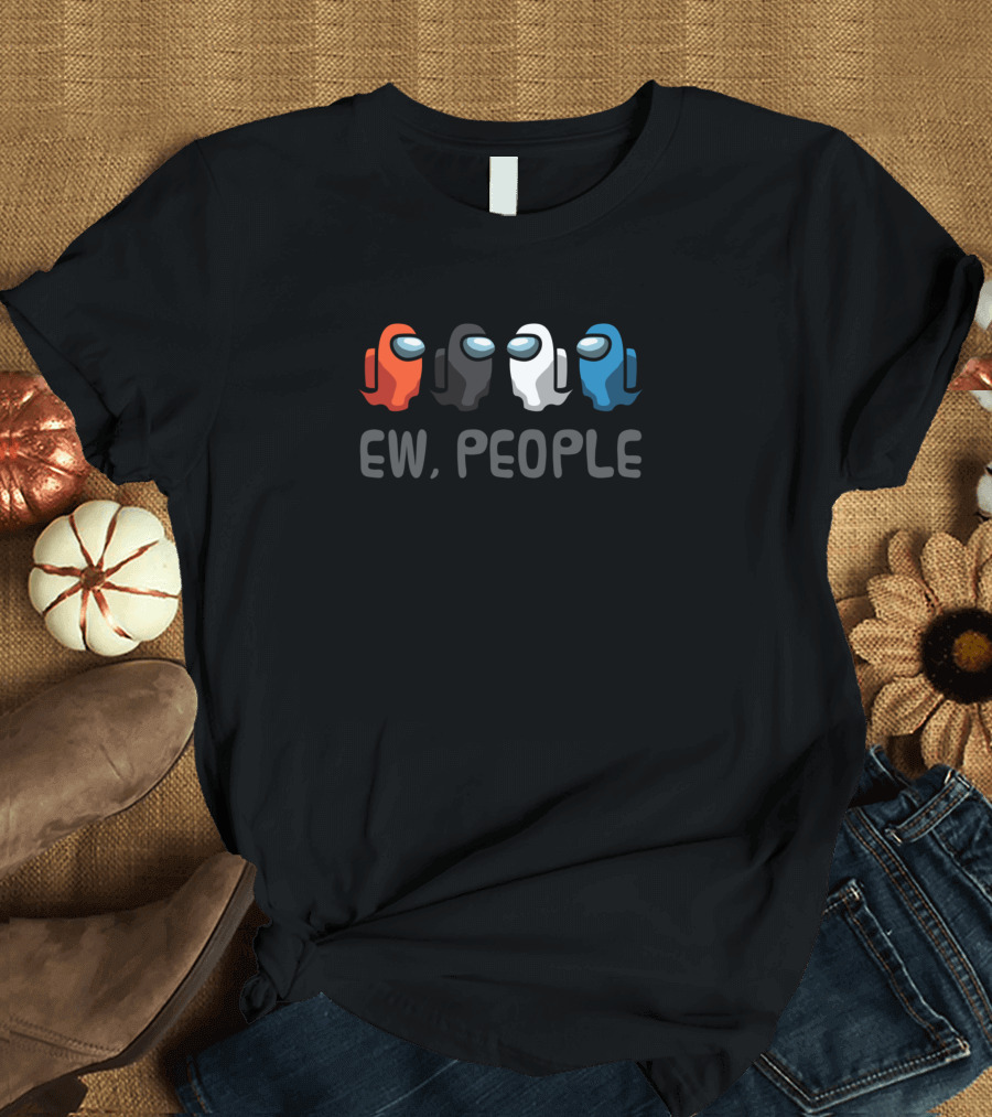 Among Us Ghost Characters Ew People T-Shirt