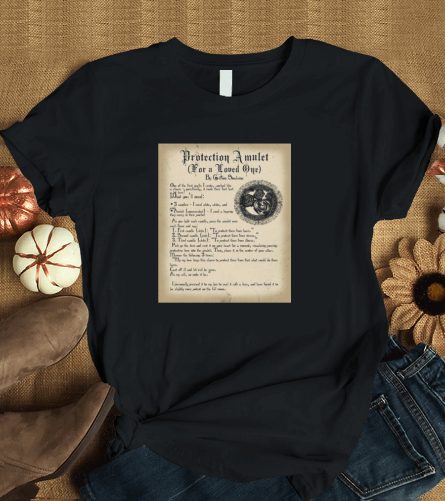 Protection Amulet For a Loved One by Gryffon Shadow Wiccan Spell Instructions T-Shirt