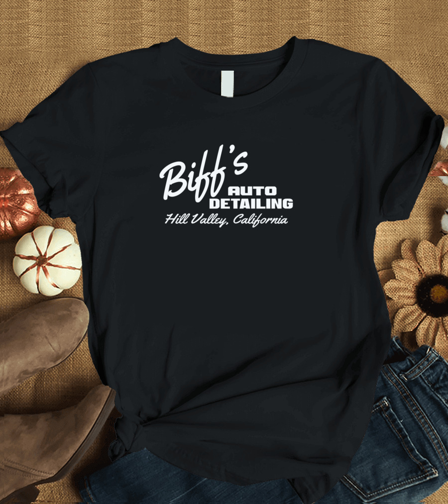 Biff's Auto Detailing Hill Valley California Back To The Future T-Shirt