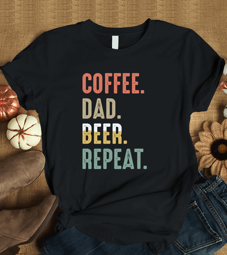 COFFEE DAD BEER REPEAT Vintage Funny T-Shirt
