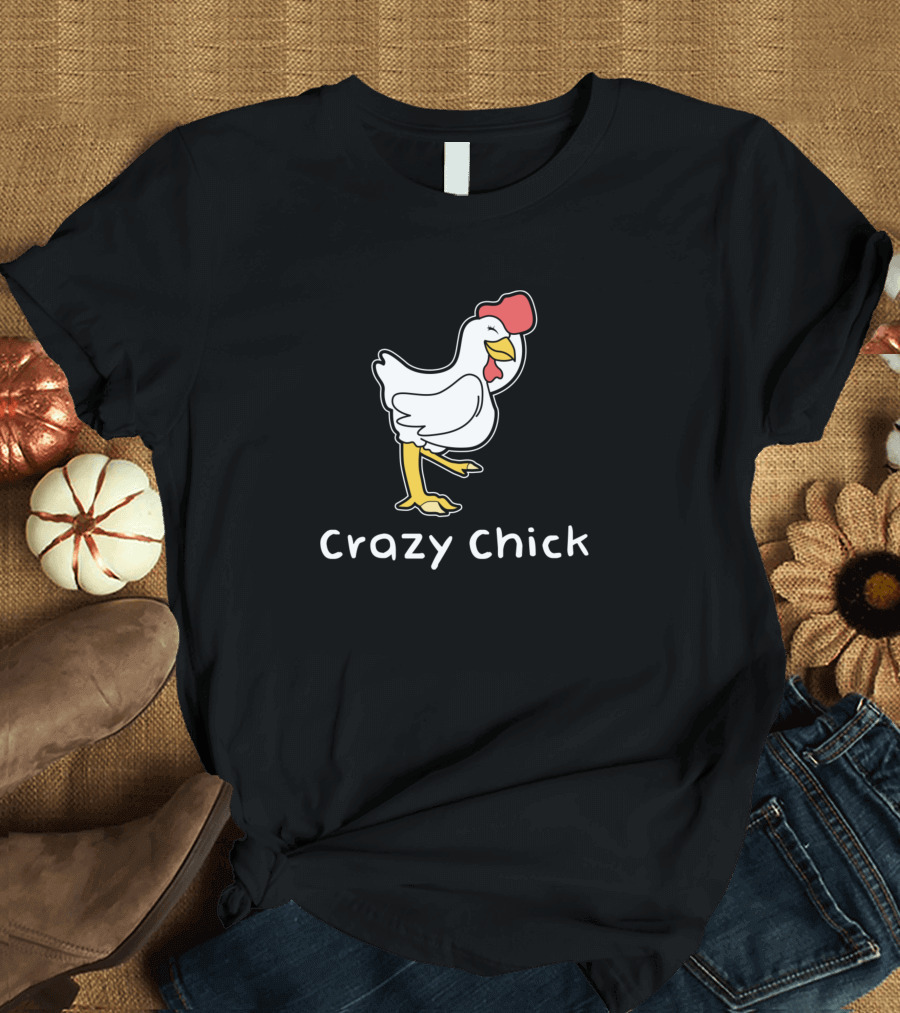 Crazy Chick Chicken For Farmers And Farming T-Shirt