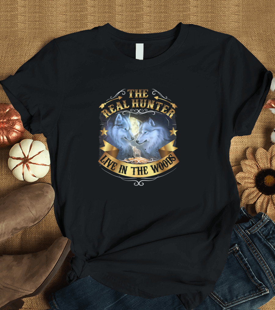 The Real Hunter Live in the Woods Wolves Moonlit Scene T-Shirt
