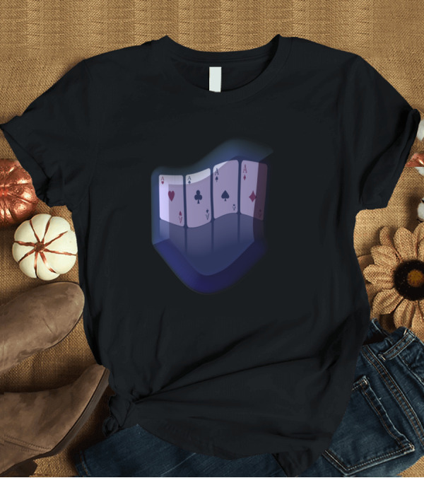 T-Shirt: Play Four Aces Poker Reflection T-Shirt Play Four Aces Poker Reflection T-Shirt