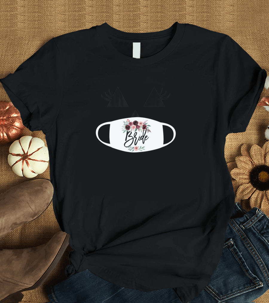 Bride Mask Roses Cute Halloween Bridal Party T-Shirt