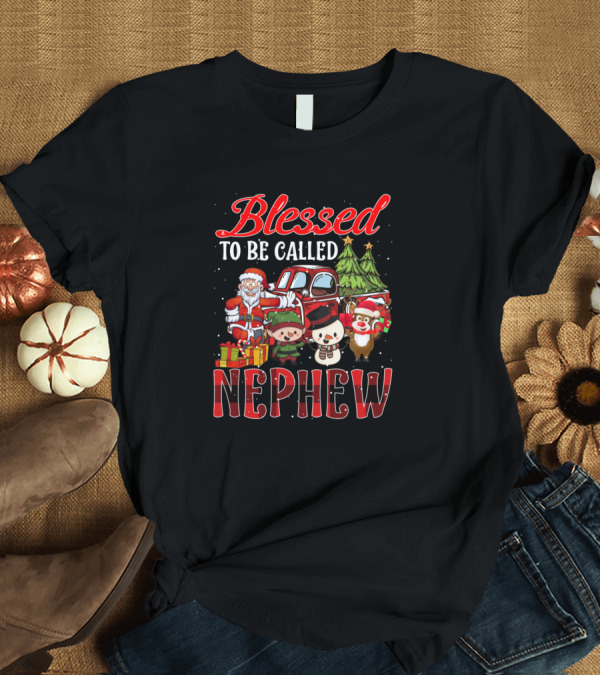T-Shirt: Blessed To Be Called Nephew Christmas Santa Snowman Reindeer Buffalo Plaid T-Shirt Blessed To Be Called Nephew Christmas Santa Snowman Reindeer Buffalo Plaid T-Shirt