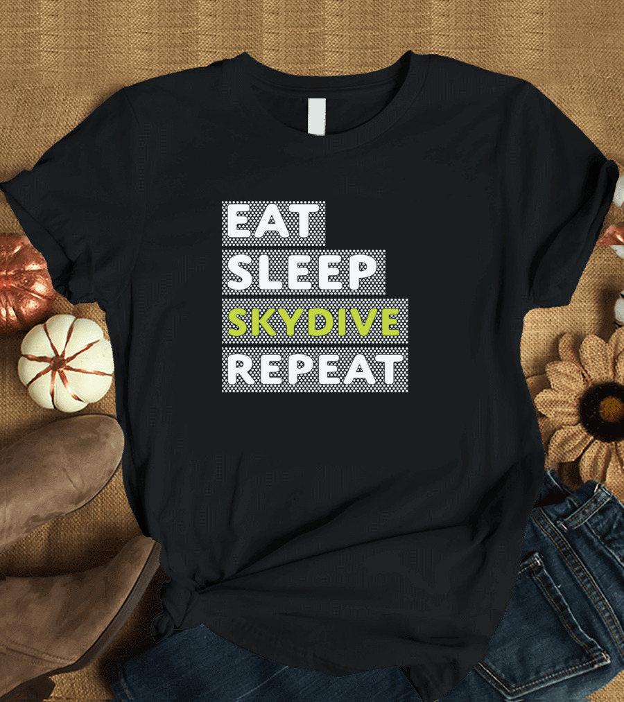 Eat Sleep Skydive Repeat Parachute Humor Skydiving T-Shirt