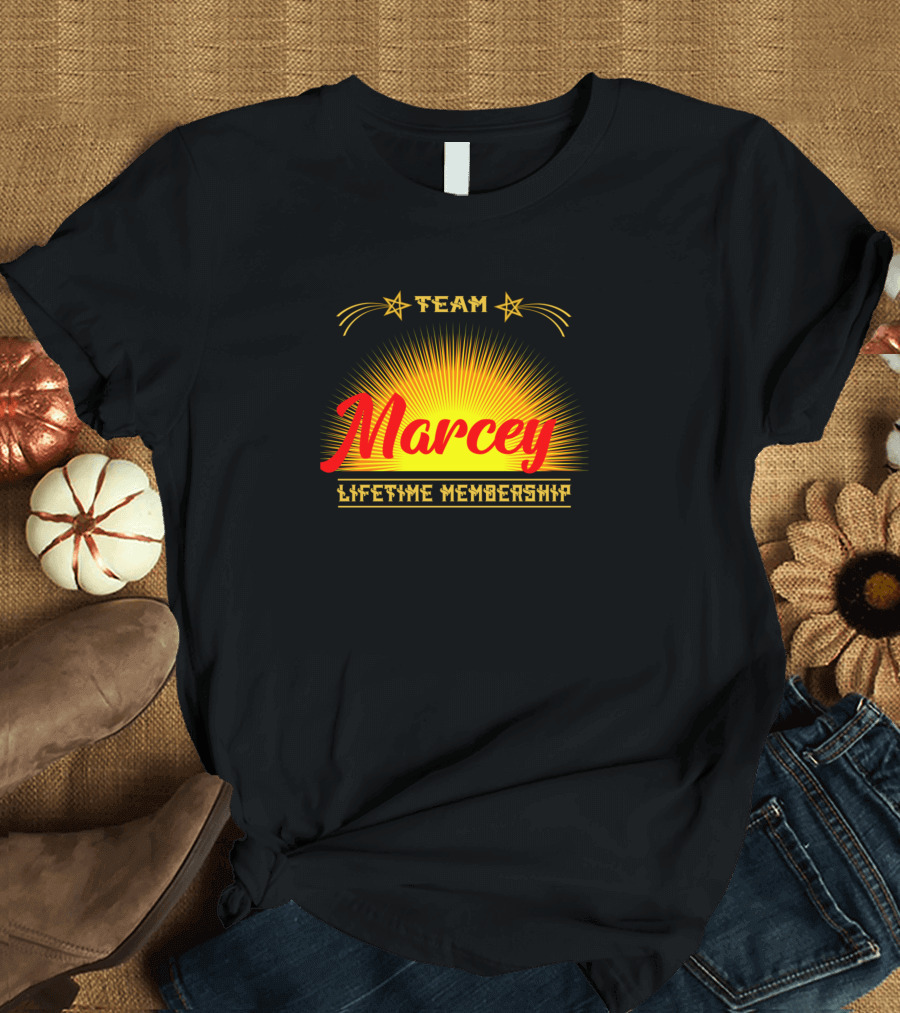 Team Marcey Lifetime Membership Middle Name Name Stars Sunray T-Shirt