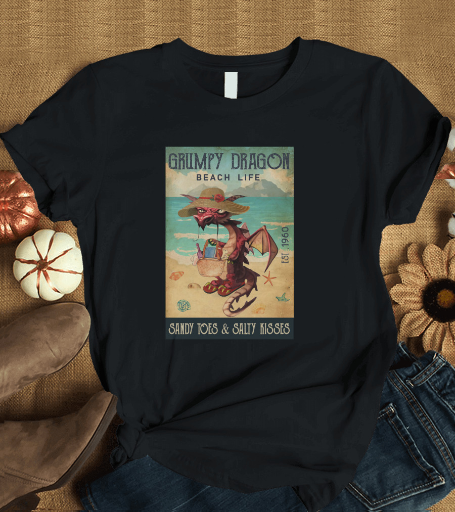 Grumpy Dragon Beach Life Sandy Toes and Salty Kisses Est 1960 T-Shirt