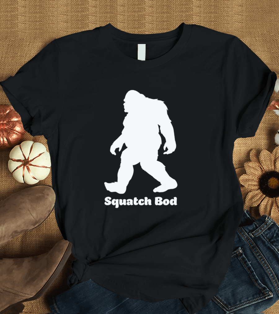 Squatch Bod Funny Sasquatch Hairy Dad Body T-Shirt