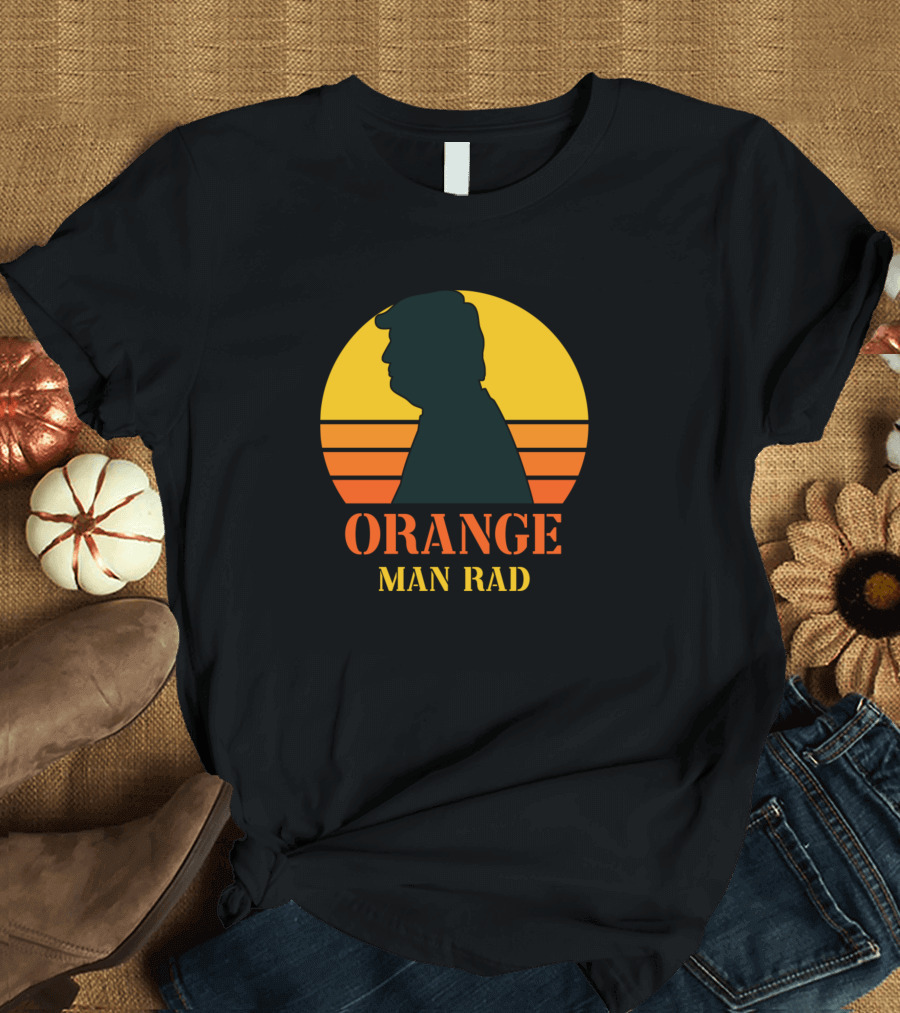Orange Man Rad Sunset T-Shirt