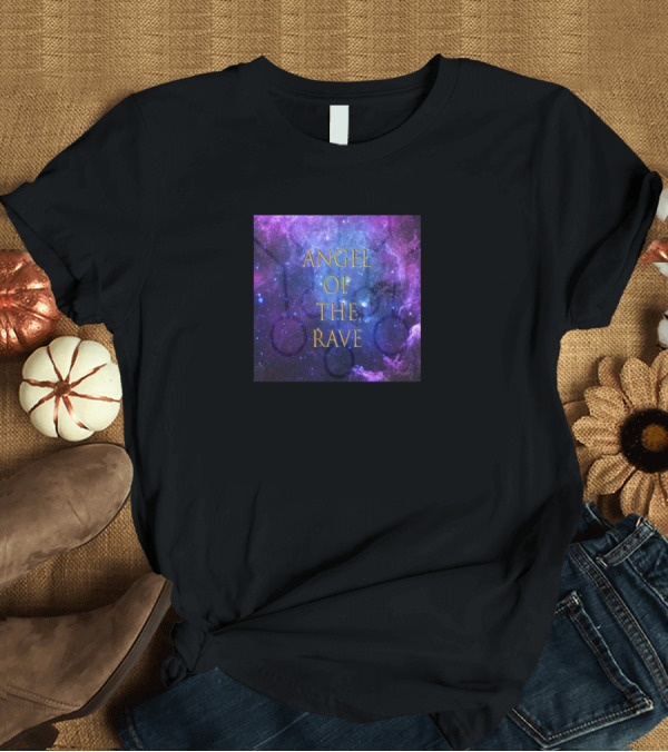 T-Shirt: ANGEL OF THE RAVE GALAXY BACKGROUND T-Shirt ANGEL OF THE RAVE GALAXY BACKGROUND T-Shirt