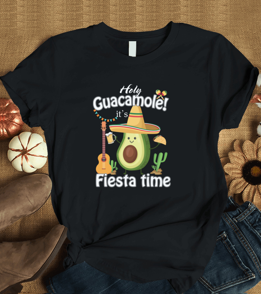 Holy Guacamole It's Fiesta Time Avocado With Sombrero Guitar Taco Cactus Cheer And Beer T-Shirt
