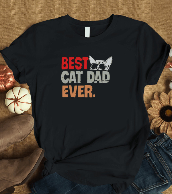 T-Shirt: BEST CAT DAD EVER Sunglasses Cat Head T-Shirt BEST CAT DAD EVER Sunglasses Cat Head T-Shirt