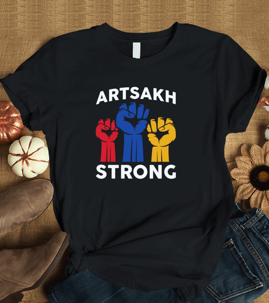 ARTSAKH STRONG Fist Symbol Colors Red Blue Yellow T-Shirt