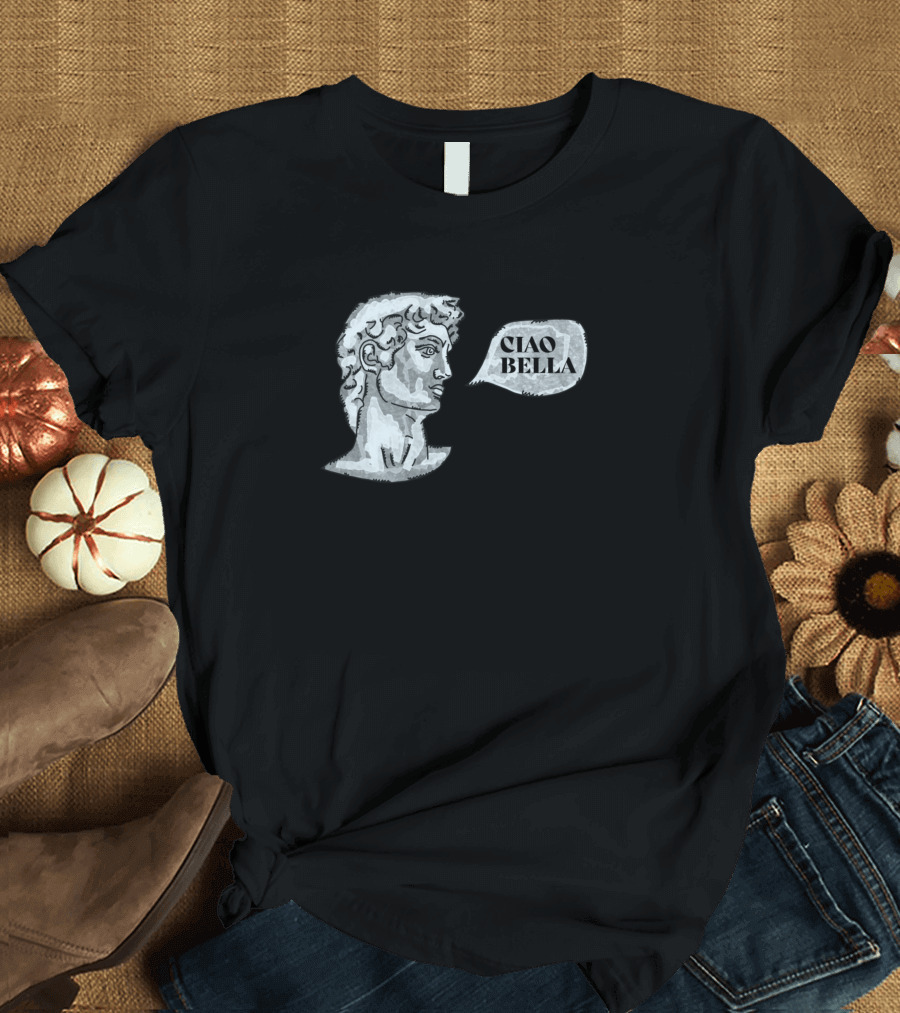 David Michelangelo Ciao Bella Sculpture Bust T-Shirt