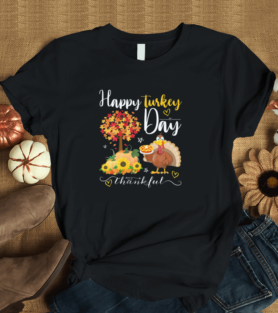 Happy Turkey Day Thankful Thanksgiving Turkey T-Shirt