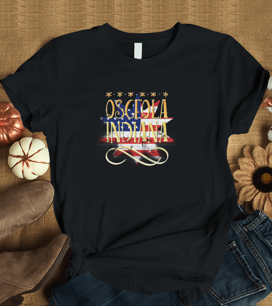 OSCEOLA INDIANA American Flag Stars Stripes T-Shirt