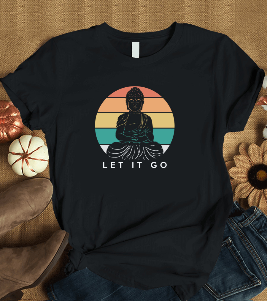 Let It Go Buddha Retro Sunset Meditation T-Shirt