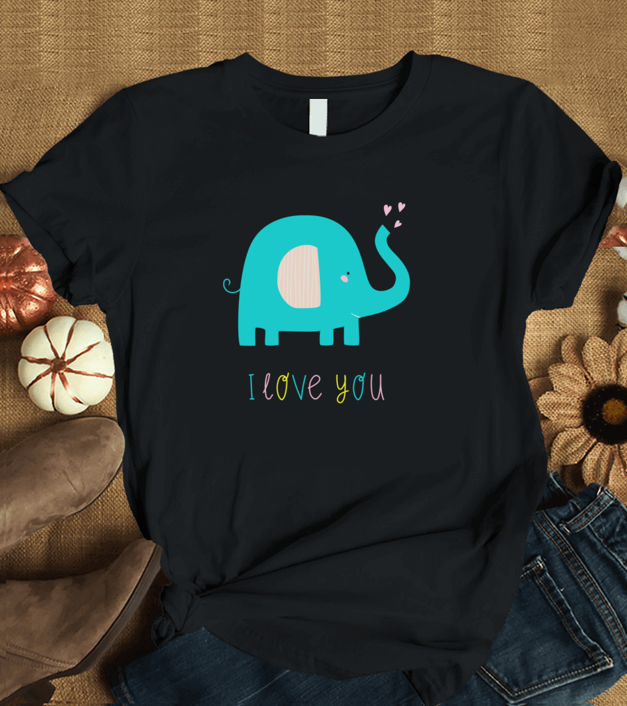 I Love You Cute Elephant with Hearts T-Shirt