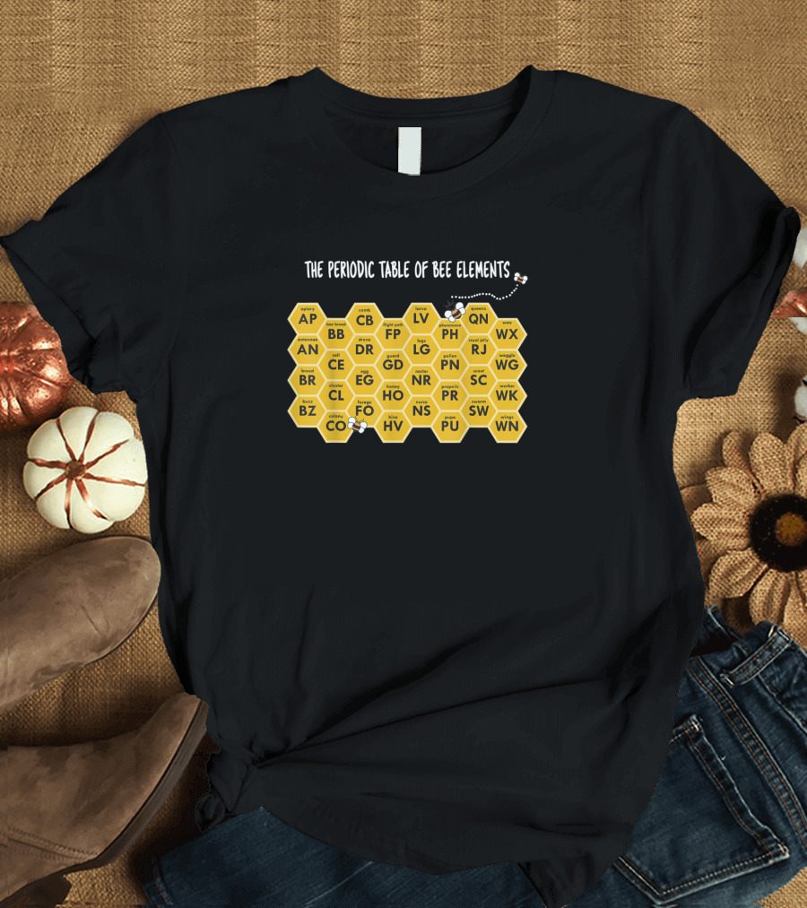 The Periodic Table of Bee Elements Beekeeping Honey Chemistry T-Shirt
