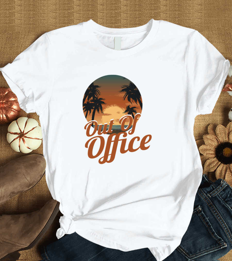 Out Of Office Tropical Summer Vacation Beach Pal T-Shirt
