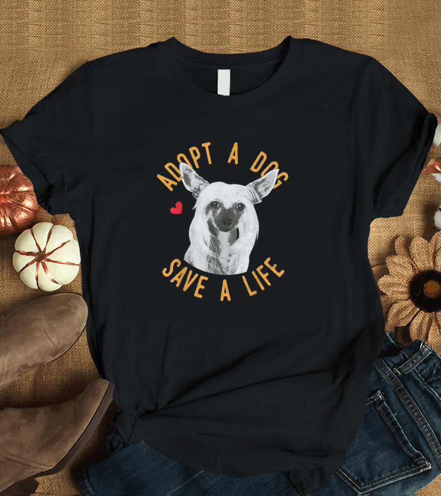 Adopt A Dog Save A Life Chinese Crested with Heart T-Shirt