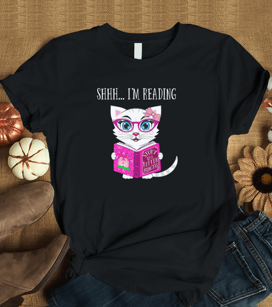 SHHH. I'M READING Story of a Kitten Princess Funny White Cat with Glasses and Book T-Shirt
