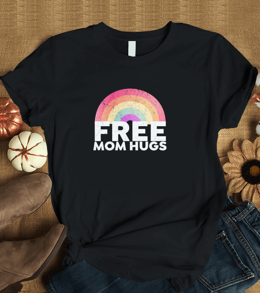 Free Mom Hugs Rainbow T-Shirt