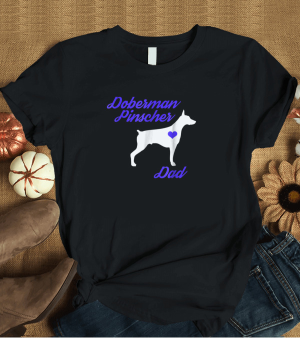 T-Shirt: Doberman Pinscher Dad Dog Lovers Silhouette with Heart T-Shirt Doberman Pinscher Dad Dog Lovers Silhouette with Heart T-Shirt