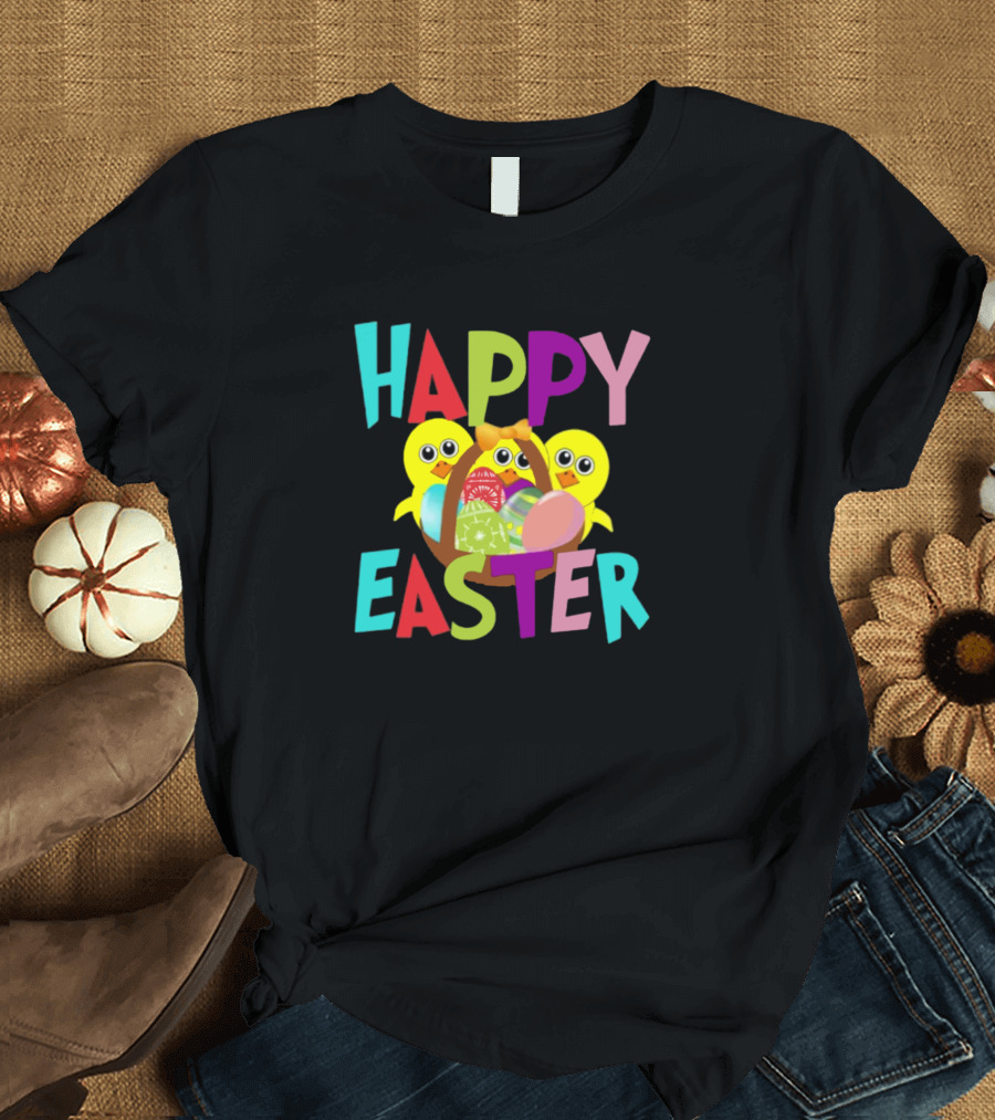 HAPPY EASTER FS8 Colorful Chicks and Basket T-Shirt