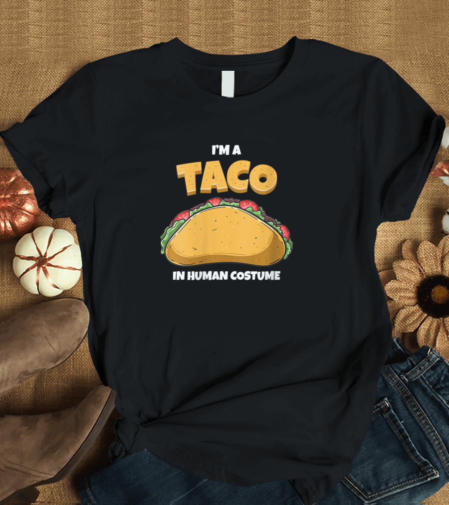 I'm A Taco In A Human Costume Halloween Cosplay T-Shirt