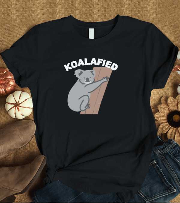 T-Shirt: Koalafied Koala Climbing Tree T-Shirt Koalafied Koala Climbing Tree T-Shirt