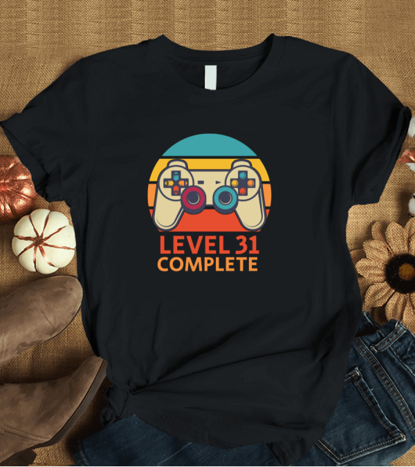 T-Shirt: Level 31 Complete Retro Game Controller Vintage 31st Birthday Video Gamer T-Shirt Level 31 Complete Retro Game Controller Vintage 31st Birthday Video Gamer T-Shirt