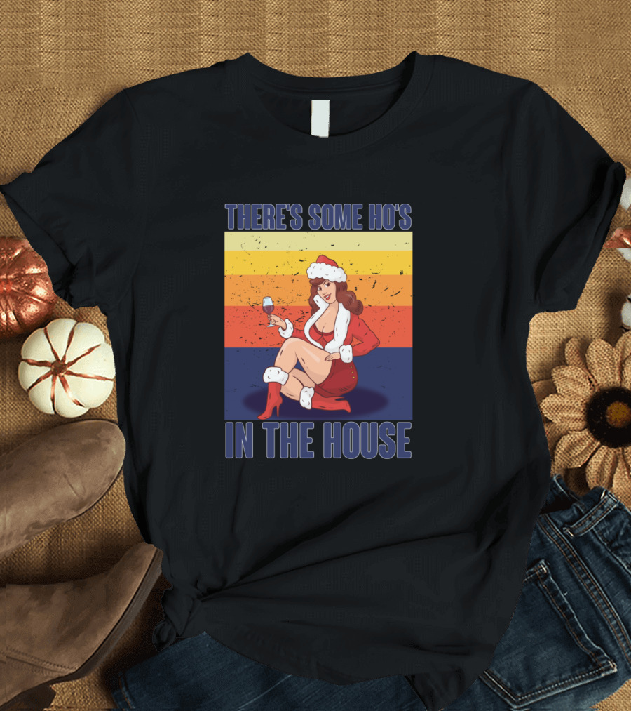 There's Some Ho's in the House Santa Pin-Up Motive for Ugly Christmas T-Shirt