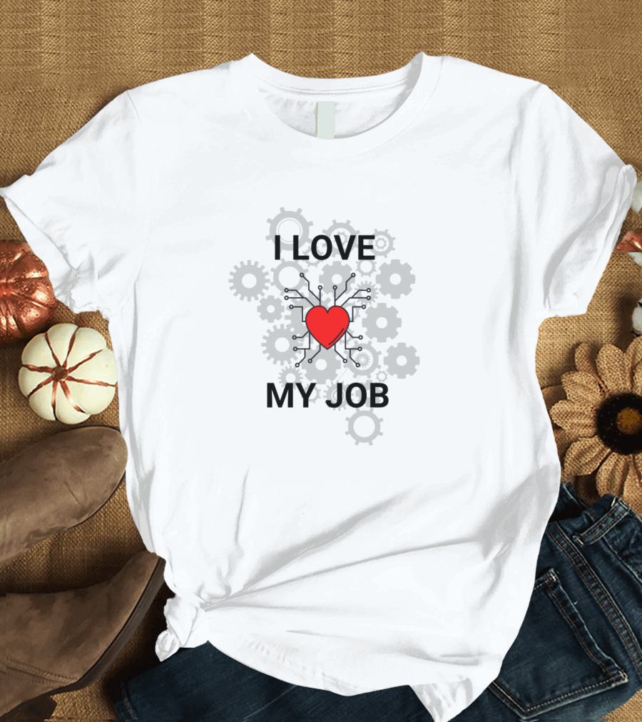 Engineer Day Love My Job Heart Gears T-Shirt