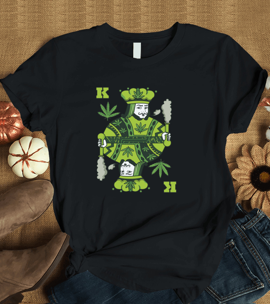 Funny Weed Marijuana King Card with Smoking Poker T-Shirt