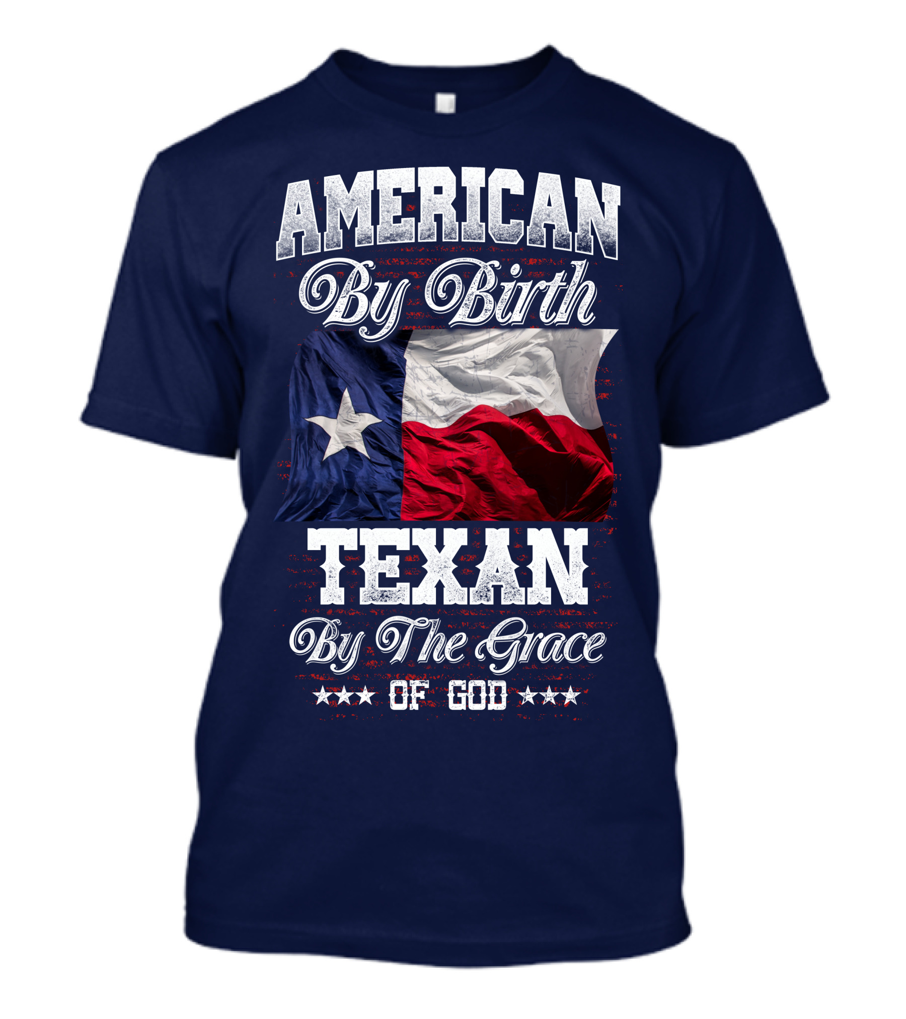 American By Birth Texan By The Grace Of God Flag T-Shirt