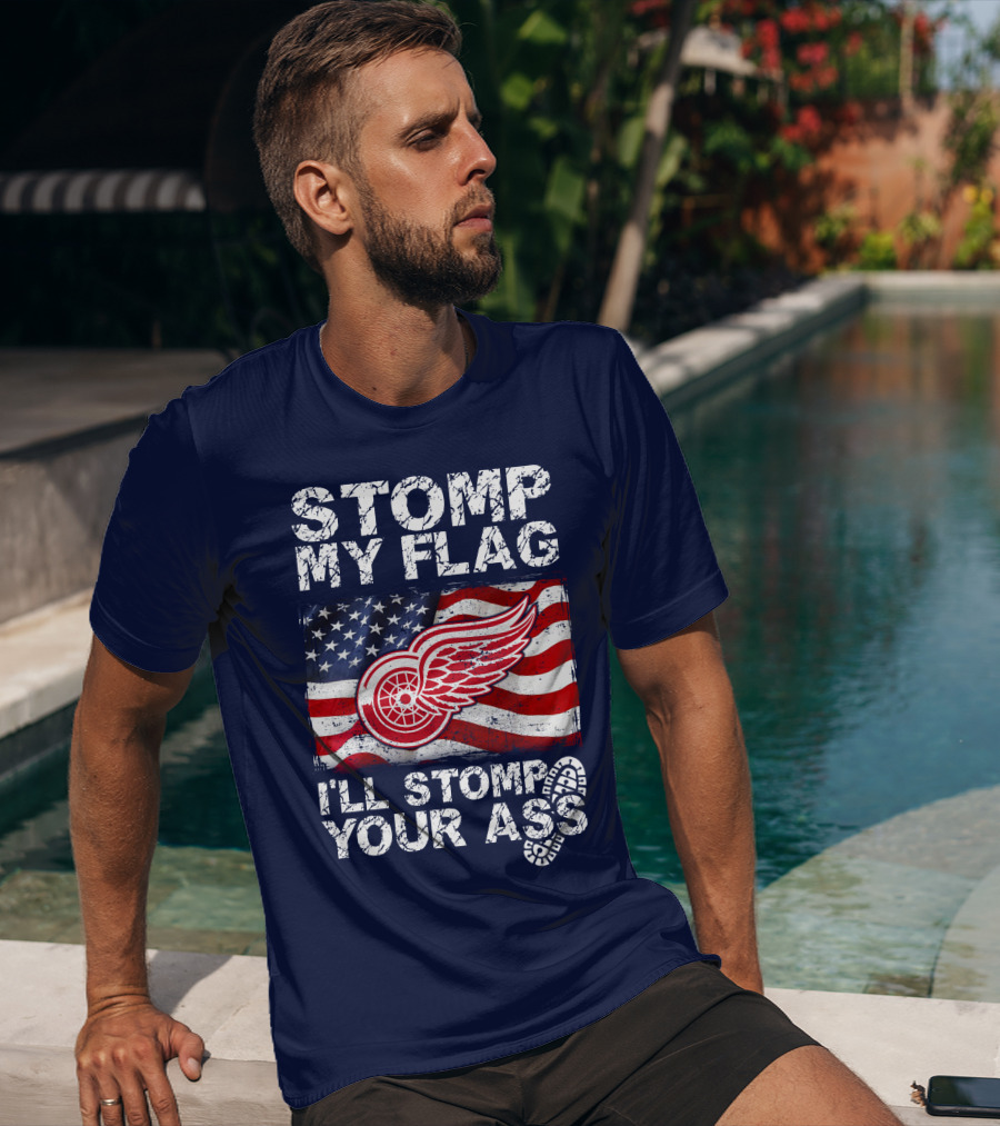 Stomp My Flag Detroit Redwings American Flag T-Shirt