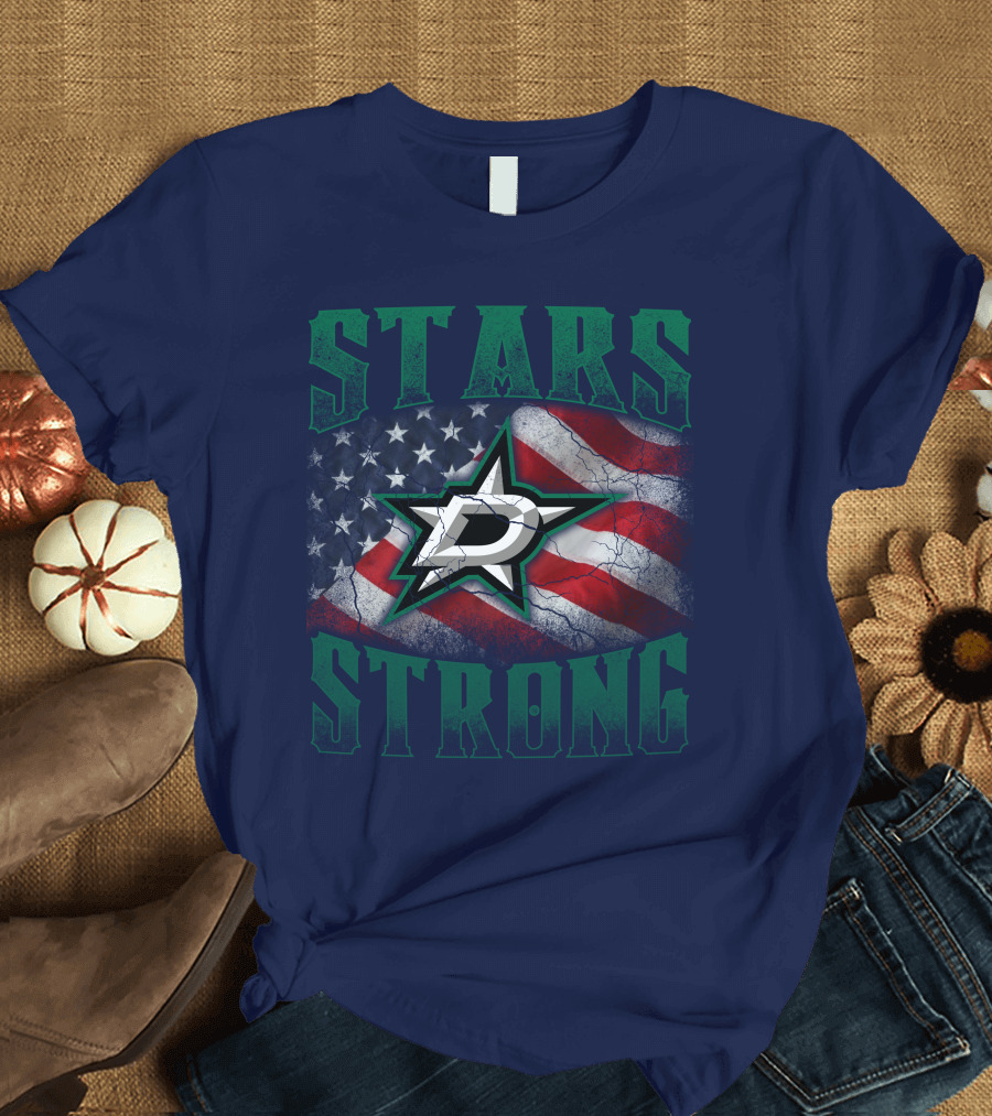 Stars Strong Dallas American Flag T-Shirt