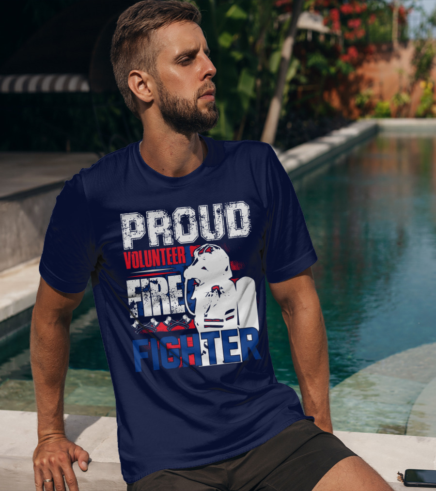 Proud Volunteer Firefighter T-Shirt