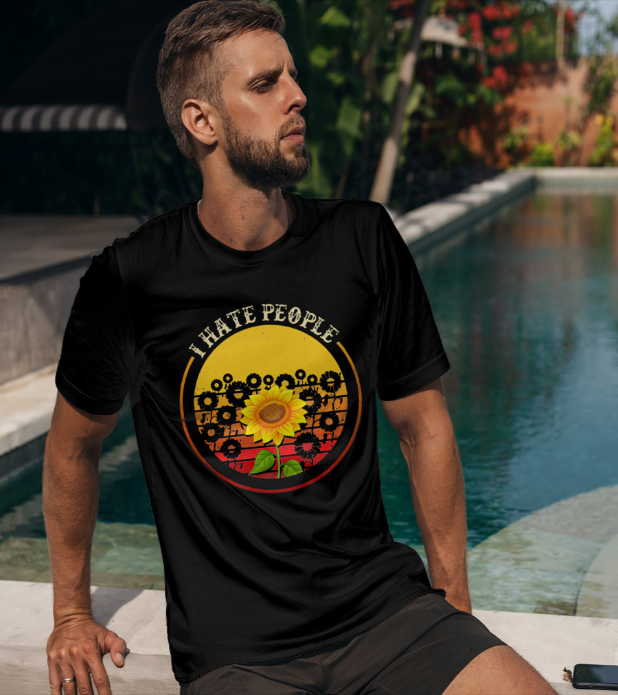 I Hate People Sunflower T-Shirt