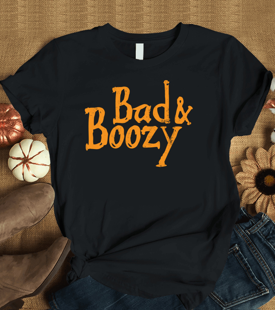 Bad and Boozy Drinking Lover Halloween T-Shirt