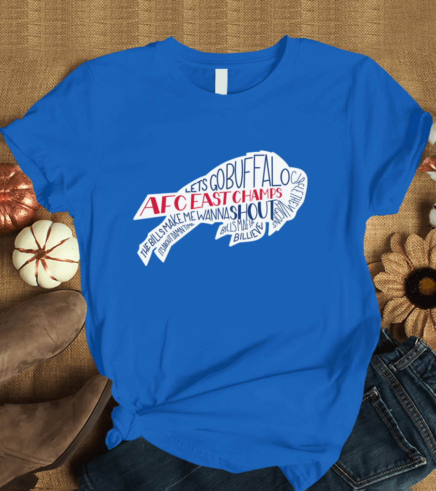 AFC East Champs Let's Go Buffalo Bills Mafia Shout T-Shirt