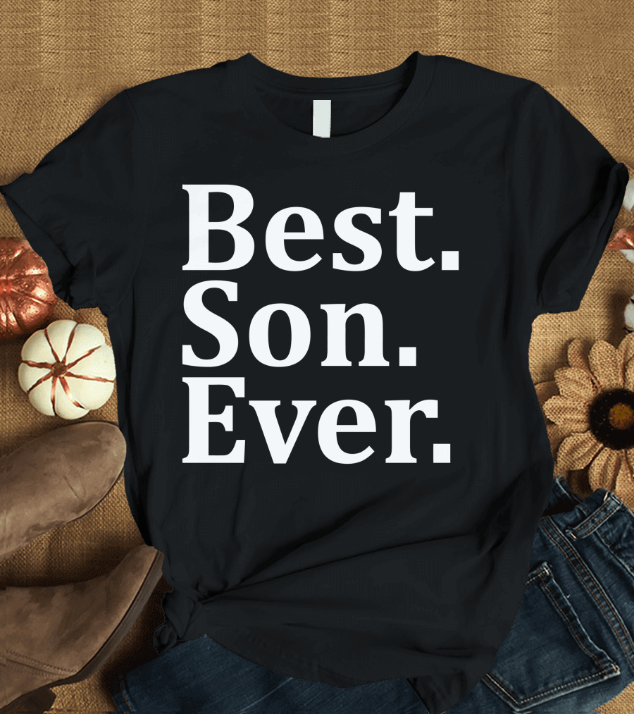 Best Son Ever Bold Typographic T-Shirt