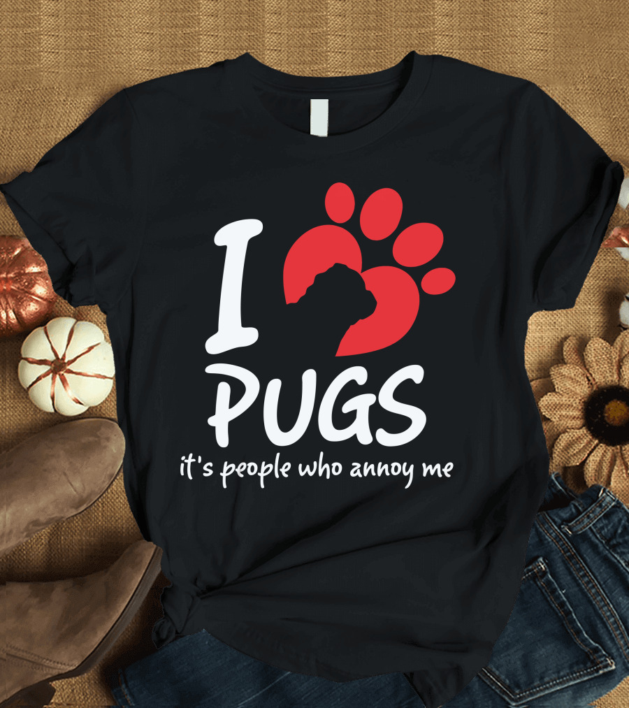 I Love Pugs It's People Who Annoy Me Red Paw Prints T-Shirt