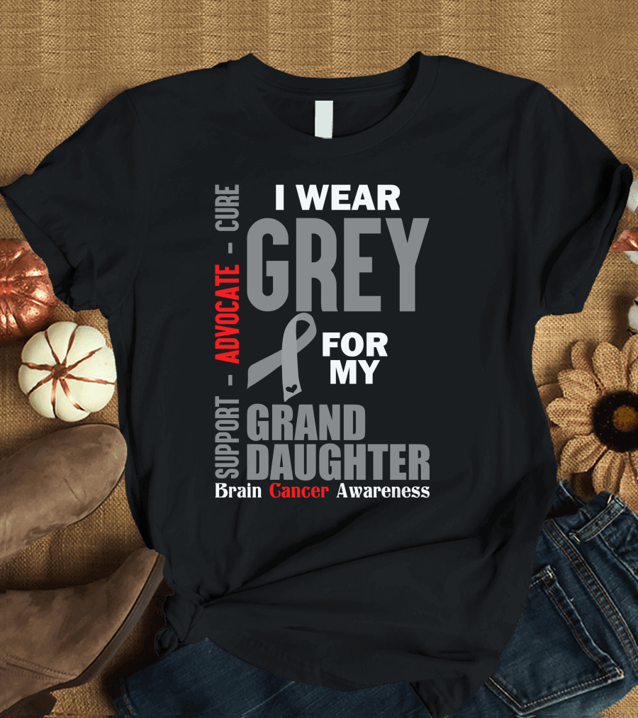 I Wear Grey for My Granddaughter Advocate Support Cure Brain Cancer Awareness T-Shirt